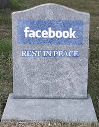RIP Facebook
